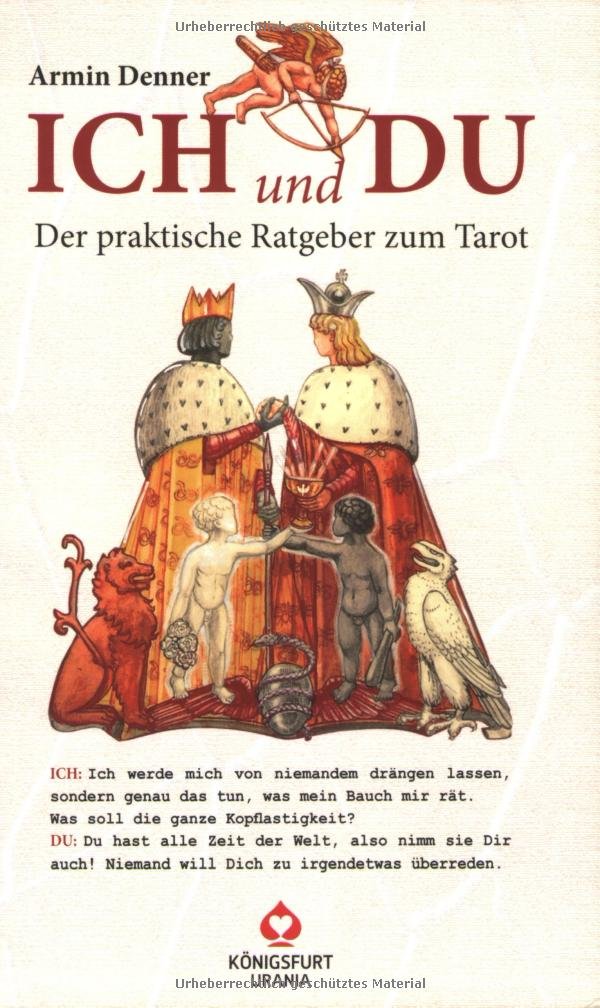Ich und Du: Ein praktischer Ratgeber zum Tarot Religion & Esotericism