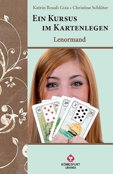 Ein Kursus im Kartenlegen - Lenormand Religion & Esotericism