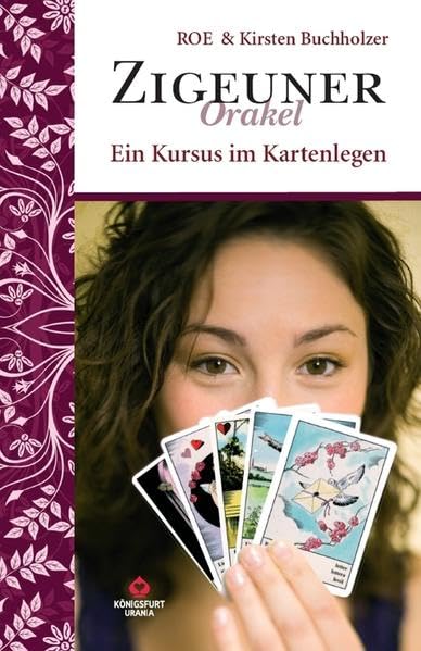 Ein Kursus im Kartenlegen: Zigeuner Orakel Religion & Esotericism