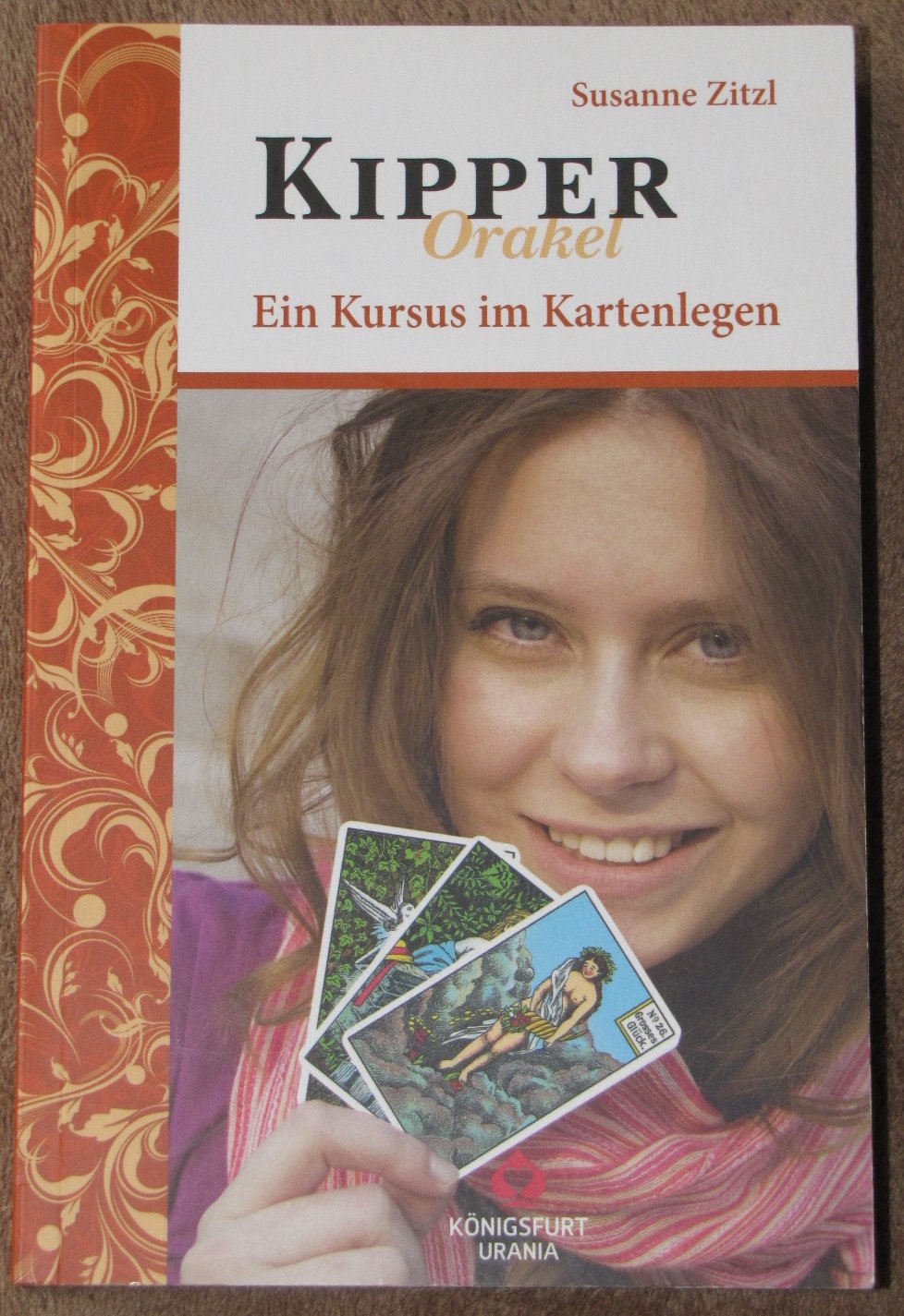 Kipper Orakel: Ein Kursus im Kartenlegen Religion & Esotericism