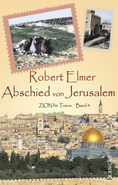 Abschied von Jerusalem (ZION für Teens) Fantasy & Sci-Fi
