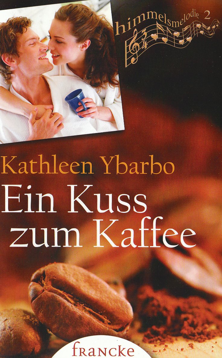 Ein Kuss zum Kaffee (Himmelsmelodie) Contemporary literature