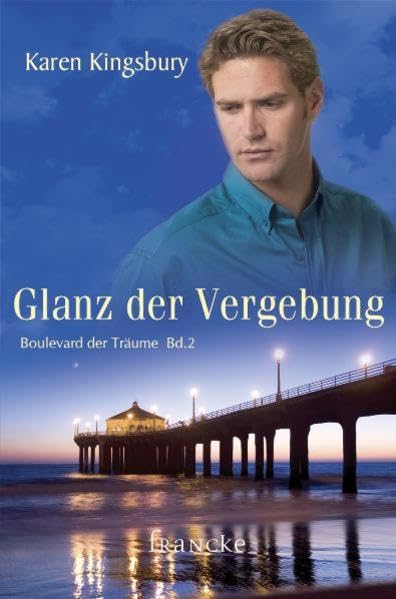 Glanz der Vergebung (Boulevard der Träume) Contemporary literature Books