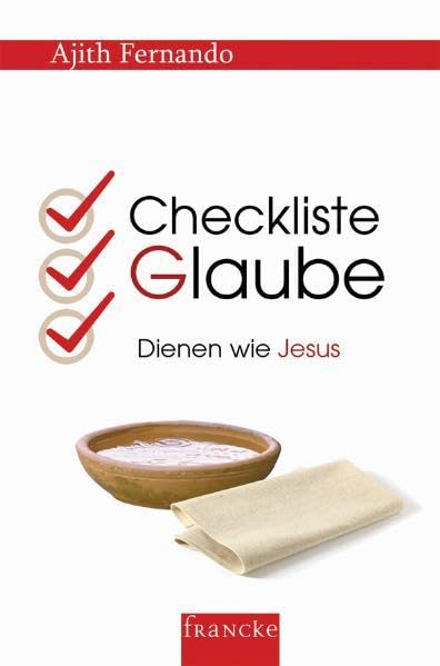 Checkliste Glaube: Dienen wie Jesus Religion & Esotericism