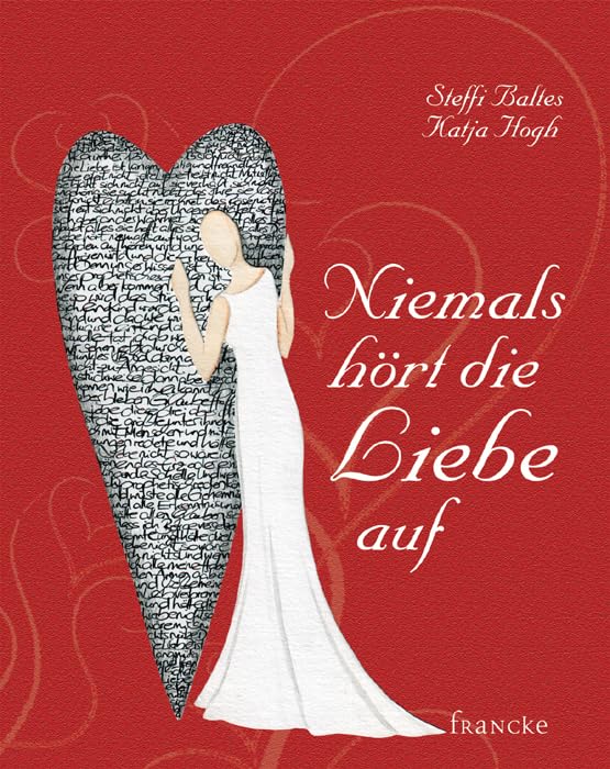 Niemals hört die Liebe auf Lifestyle