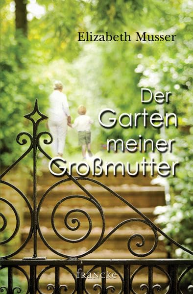 Der Garten meiner Großmutter Contemporary literature Books