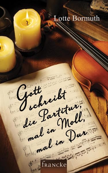 Gott schreibt die Partitur, mal in Moll, mal in Dur Personalities