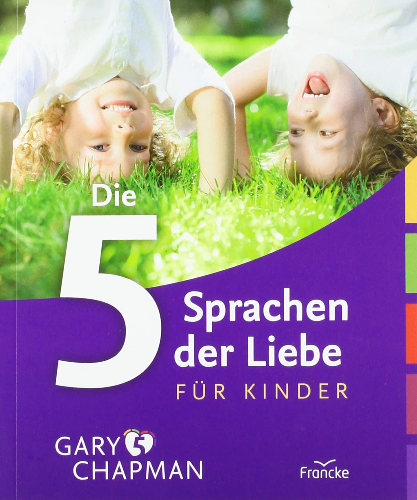 Die 5 Sprachen der Liebe für Kinder Social Sciences
