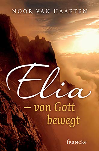 Elia - von Gott bewegt Politics & Society