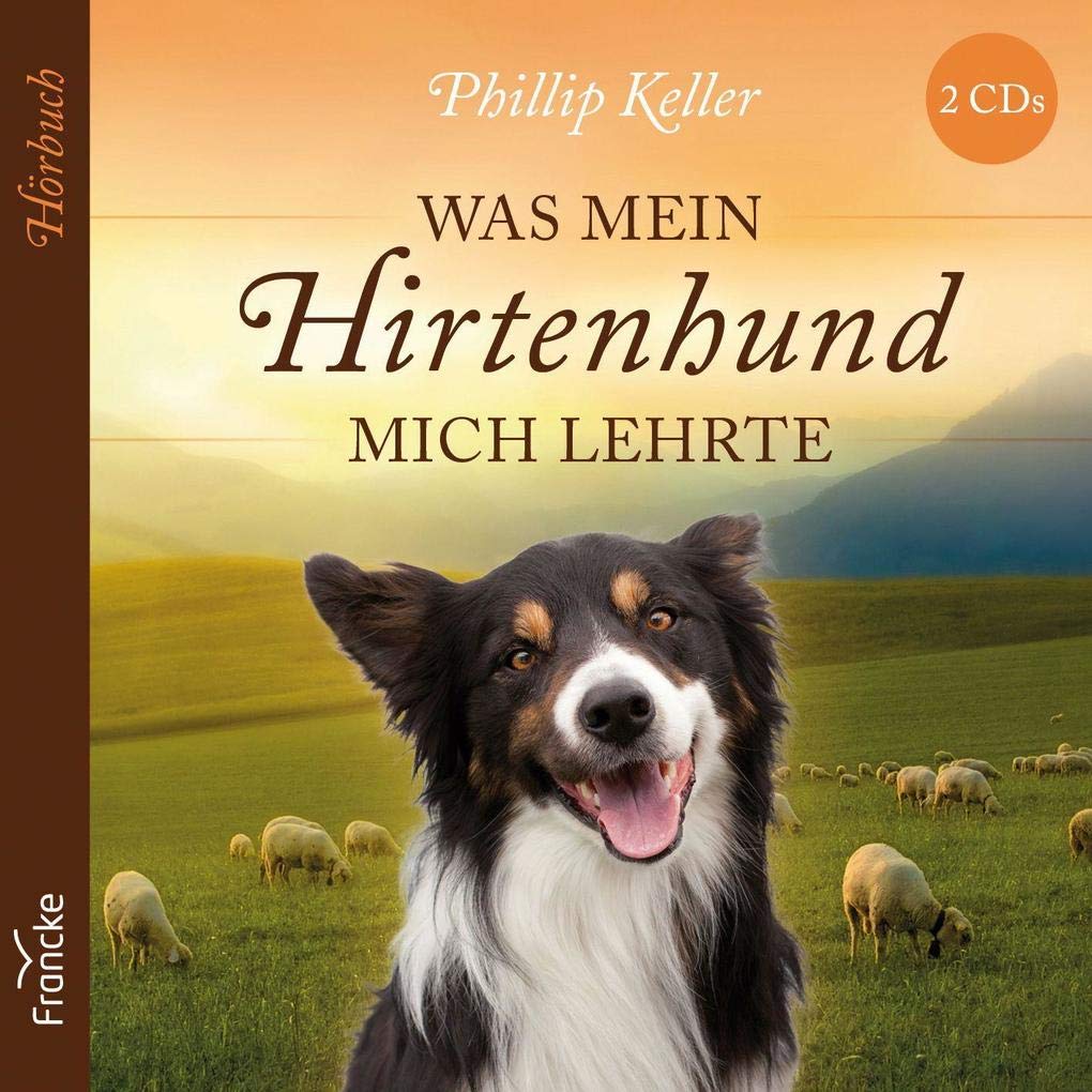Was mein Hirtenhund mich lehrte Religion & Esotericism