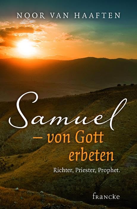Samuel - von Gott erbeten Religion & Esotericism