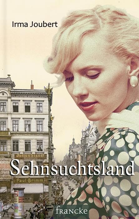 Sehnsuchtsland Historical Fiction