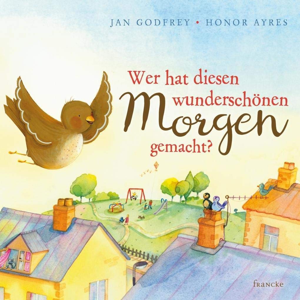 Wer hat diesen wunderschönen Morgen gemacht? Non-fiction