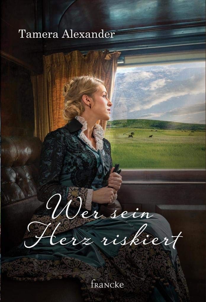 Wer sein Herz riskiert Historical Fiction