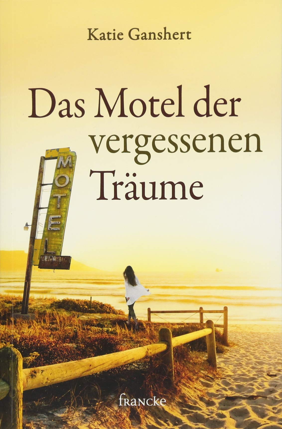 Das Motel der vergessenen Träume Contemporary literature