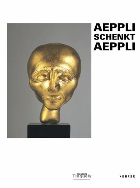 Aeppli schenkt Aeppli: Die Schenkung Christoph Aeppli und andere Werke von Eva Aeppli in der Sammlung des Museum Tinguely Basel Film, Art & Culture