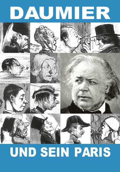 Product Image: Daumier und sein Paris: Kunst und Technik einer Metropole
