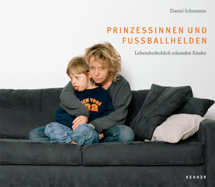 Prinzessinnen und Fußballhelden - Lebensbedrohlich erkrankte Kinder - Daniel Schumann Photography