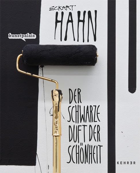Eckart Hahn – Der schwarze Duft der Schönheit: Hrsg.: Kunstpalais Stadt Erlangen. Katalog zur Ausstellung im Kunstmuseum Heidenheim und im Städtischen Kunstmuseum Hohentwiel, 2012 Second-hand books on film, art and culture