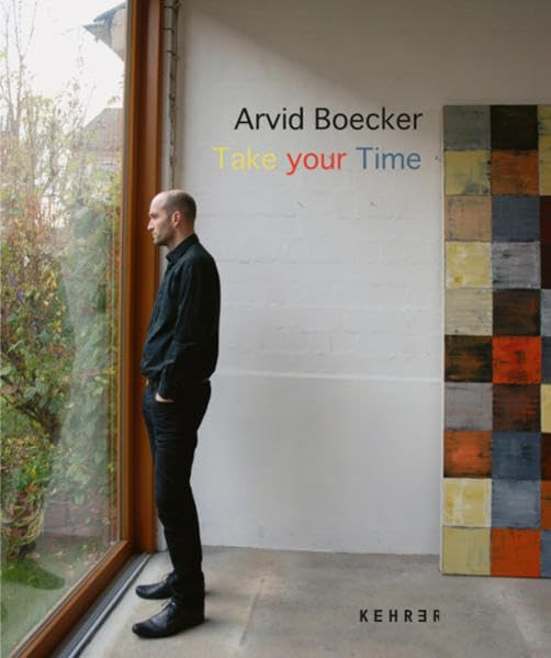 Arvid Boecker – Take Your Time Film, Art & Culture