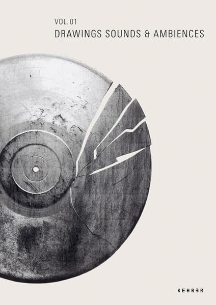 Vol. 01 Drawings, Sounds & Ambiences Film, Art & Culture