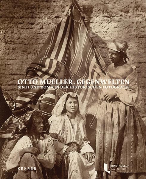 Otto Mueller. Gegenwelten Photography