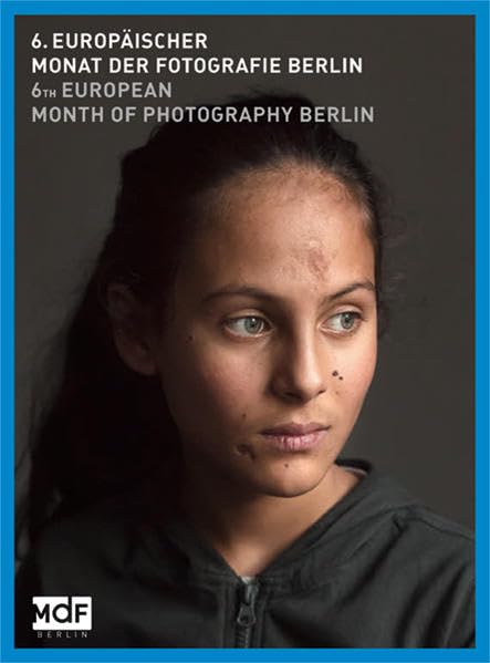 6. Europäischer Monat der Fotografie Berlin: UMBRÜCHE UND UTOPIEN. DAS ANDERE EUROPA Photography