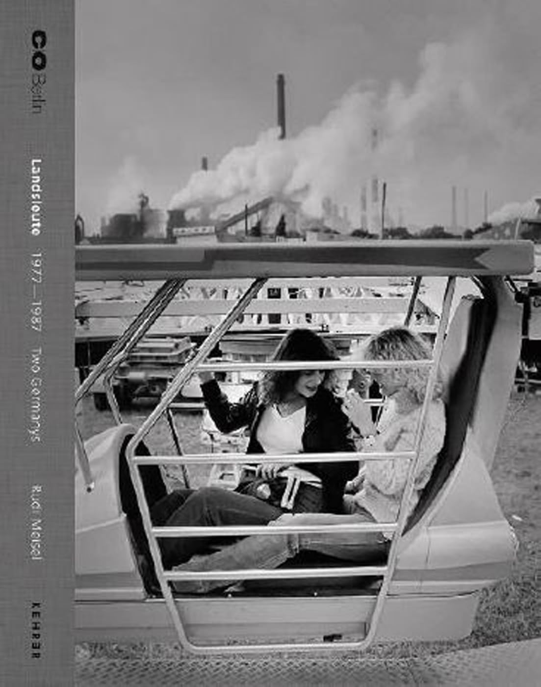 Rudi Meisel: Landsleute 1977 - 1987. Two Germanys Arts & Music