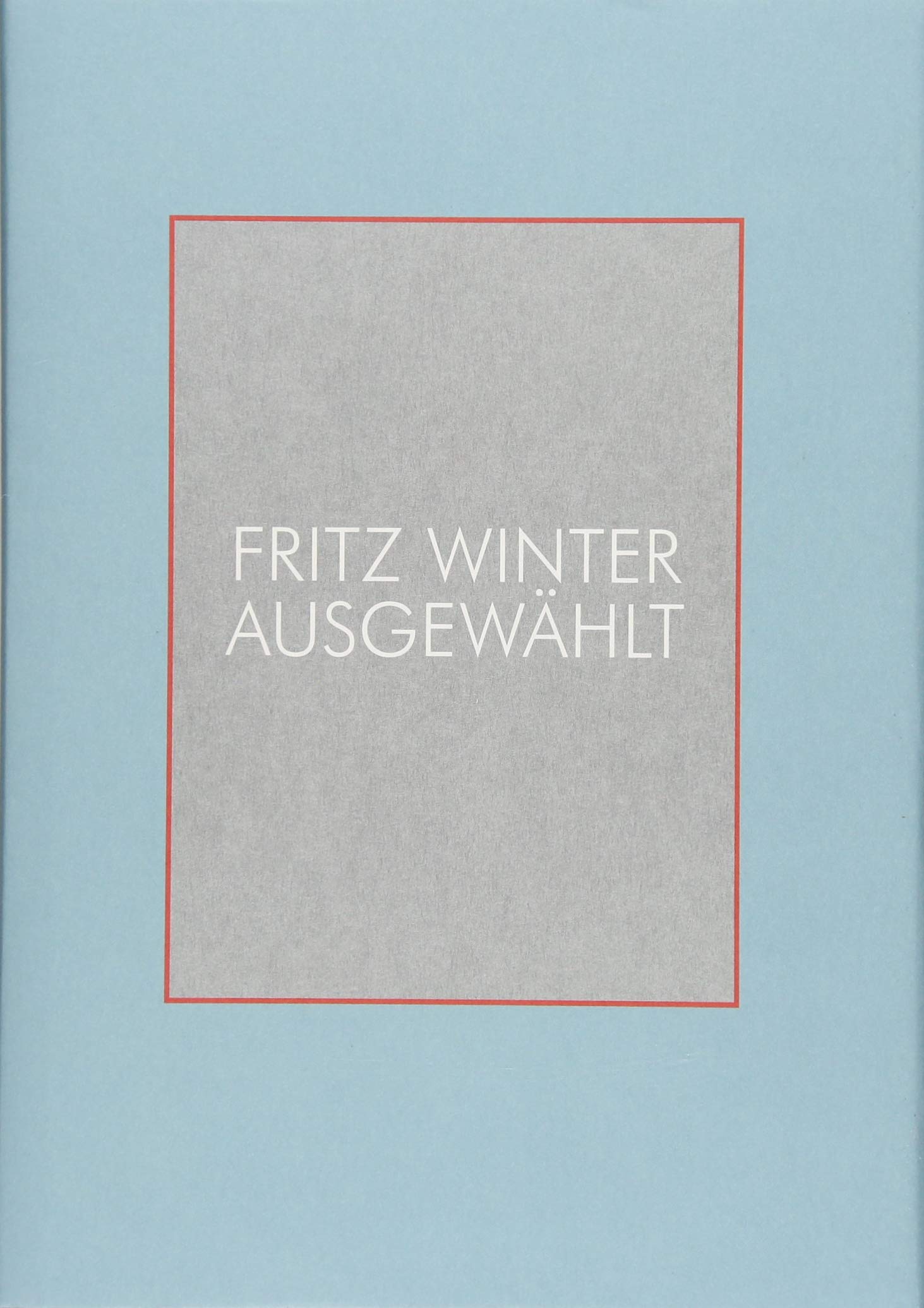 Fritz Winter: Ausgewählt - Kernbestand Fritz-Winter-Stiftung Film, Art & Culture