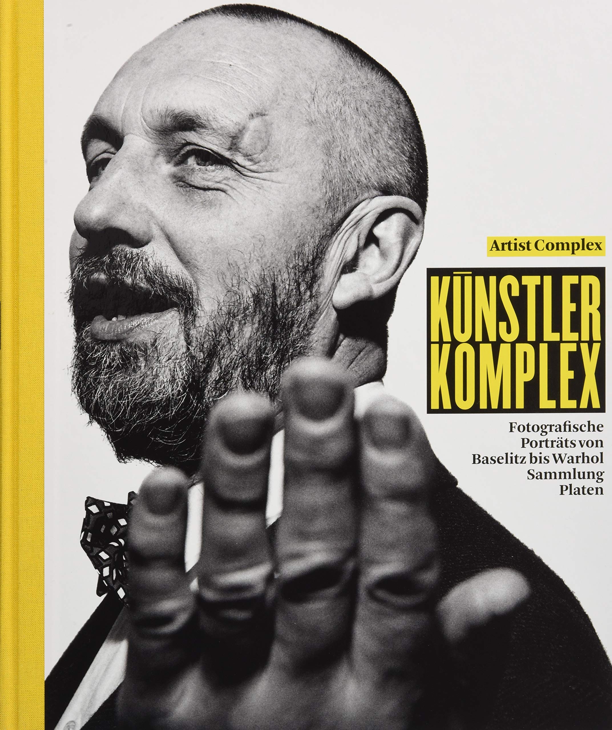 Künstler Komplex: Fotografische Porträts von Baselitz bis Warhol. Sammlung Platen Film, Art & Culture