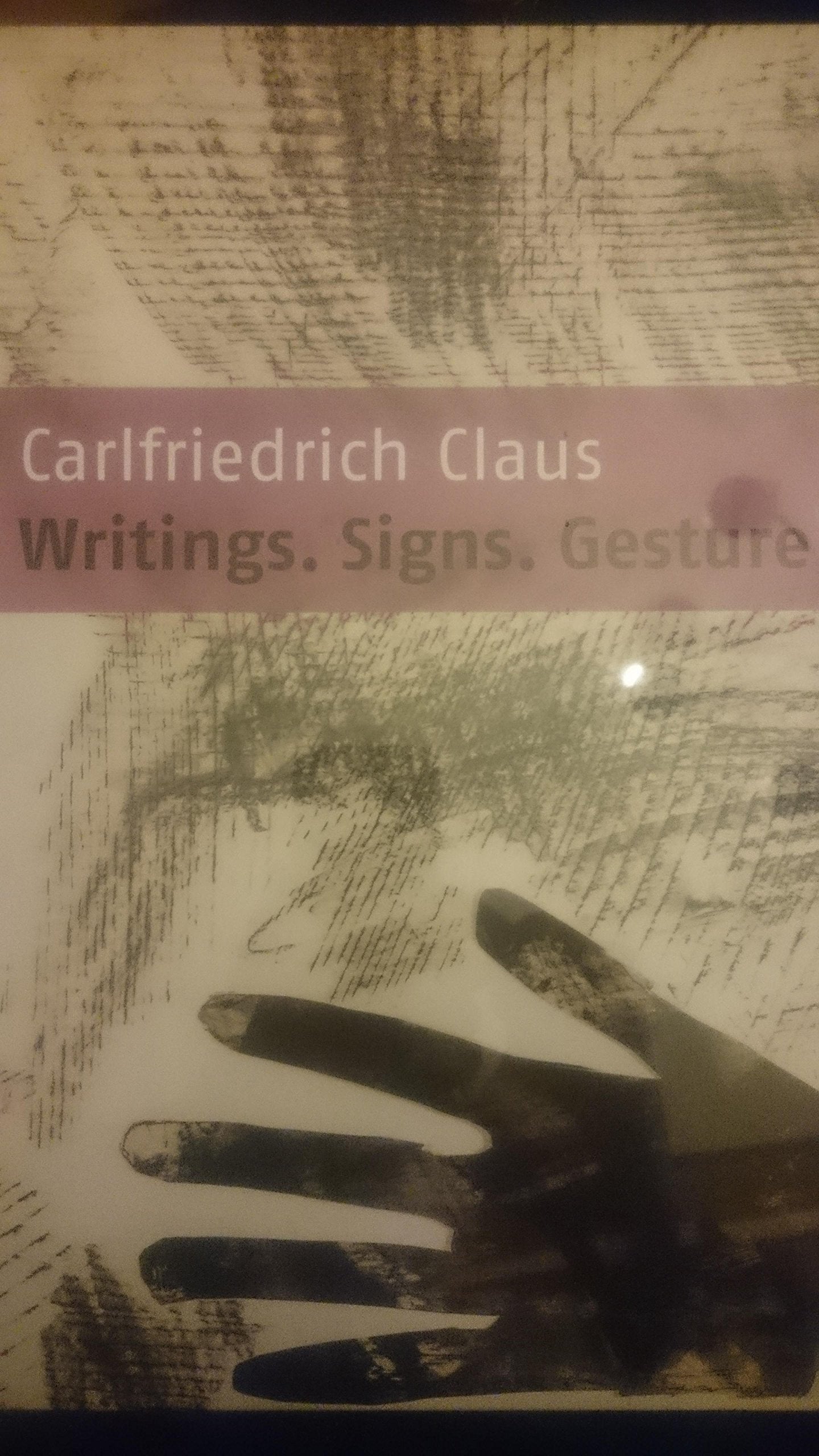 Carlfriedrich Claus Writings Signs Gestures Books