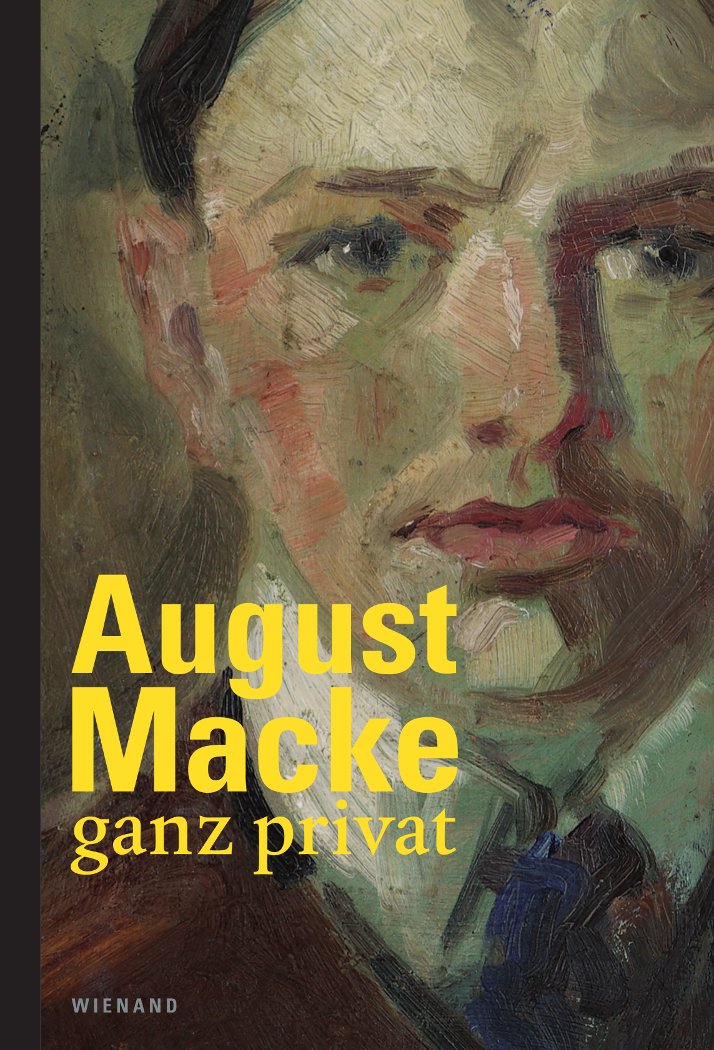 August Macke: ganz privat: Hrsg.: Hansestadt Stade Kunsthaus Film, Art & Culture