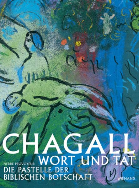 Chagall Wort und Tat: Die Pastelle der biblischen Botschaft Film, Art & Culture