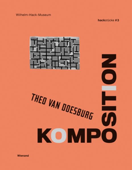 Hackstücke #3: Theo van Doesburg. Komposition Film, Art & Culture