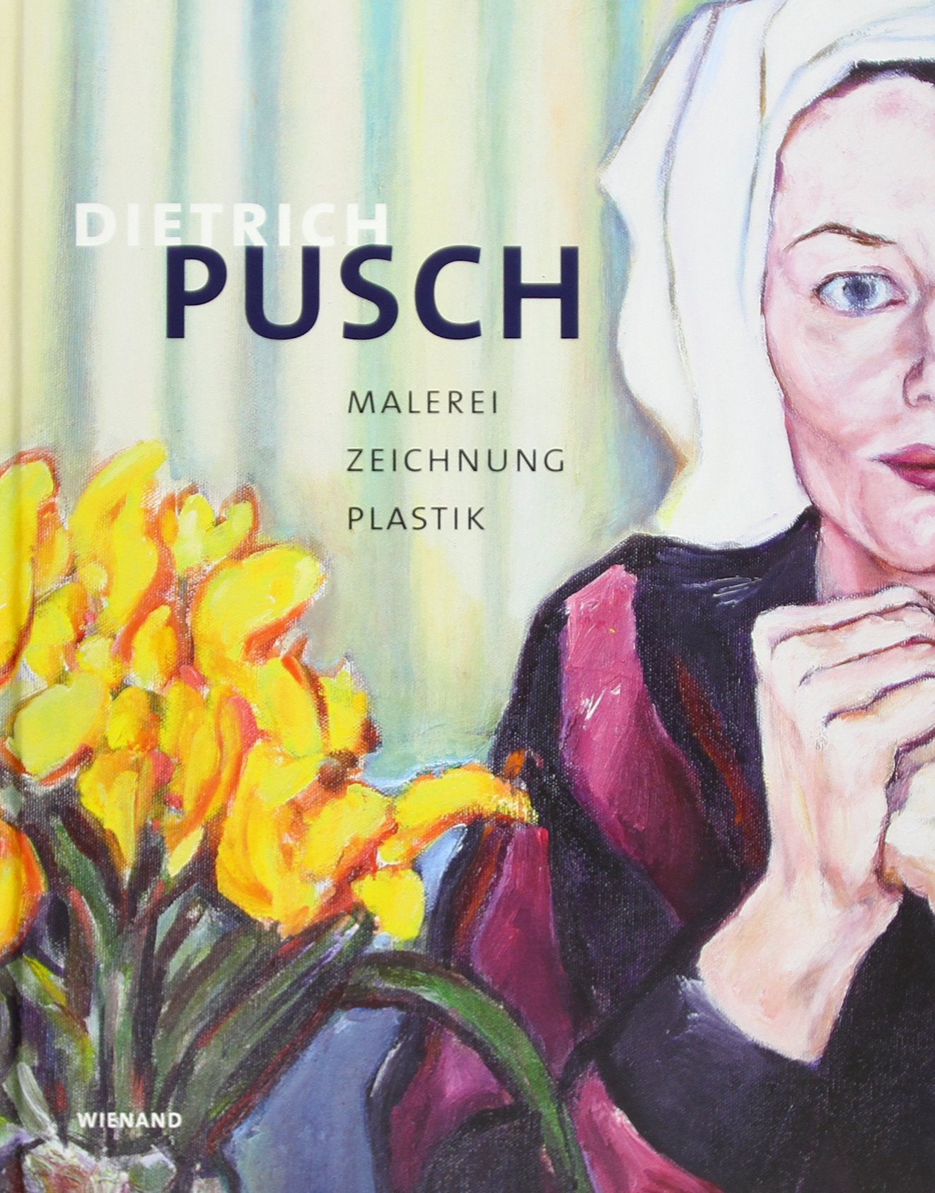 Dietrich Pusch: Malerei Zeichnung Plastik book