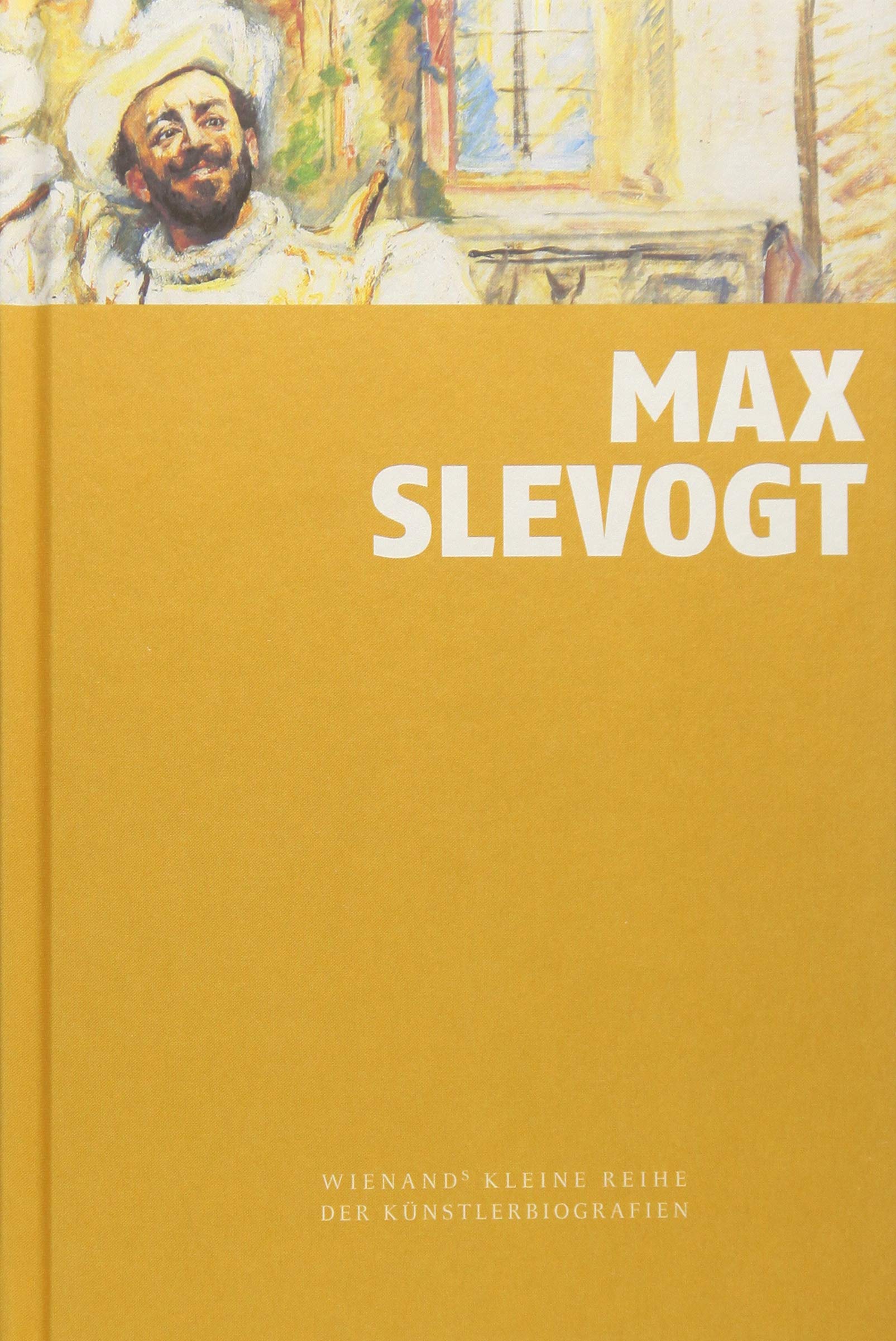 Max Slevogt (Wienand's Kleine Reihe der Künstlerbiografien) Film, Art & Culture