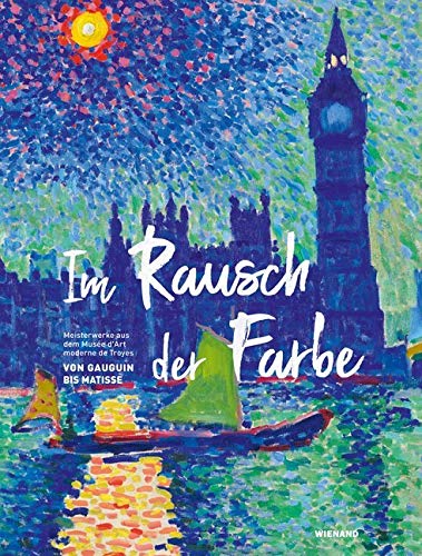Im Rausch der Farbe. Von Gauguin bis Matisse: Meisterwerke aus dem Musée d’Art moderne de Troyes. Katalog zur Ausstellung im Picasso Museum, Münster 2019/ 2020 Film, Art & Culture
