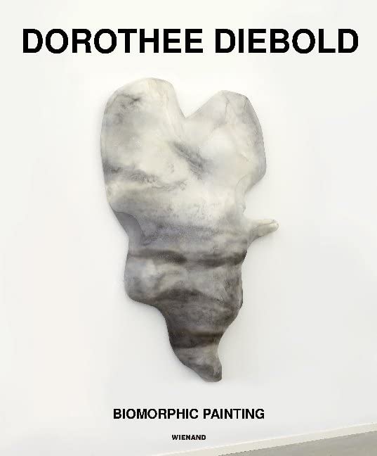 Dorothee Diebold. Biomorphic Painting Film, Art & Culture