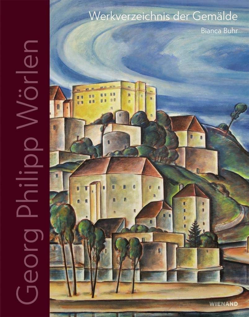 Georg Philipp Wörlen. Werkverzeichnis der Gemälde book