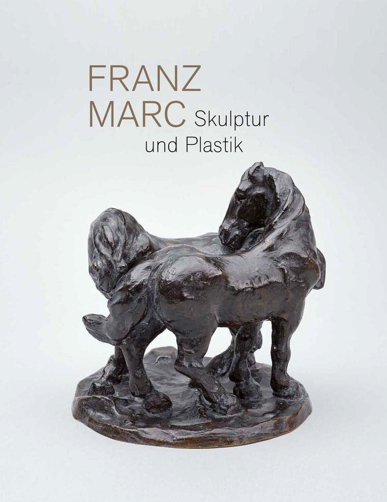 Franz Marc. Skulptur und Plastik Film, Art & Culture