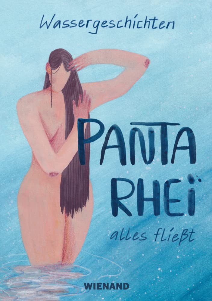 Wassergeschichten. Panta Rhei – alles fließt Social Sciences