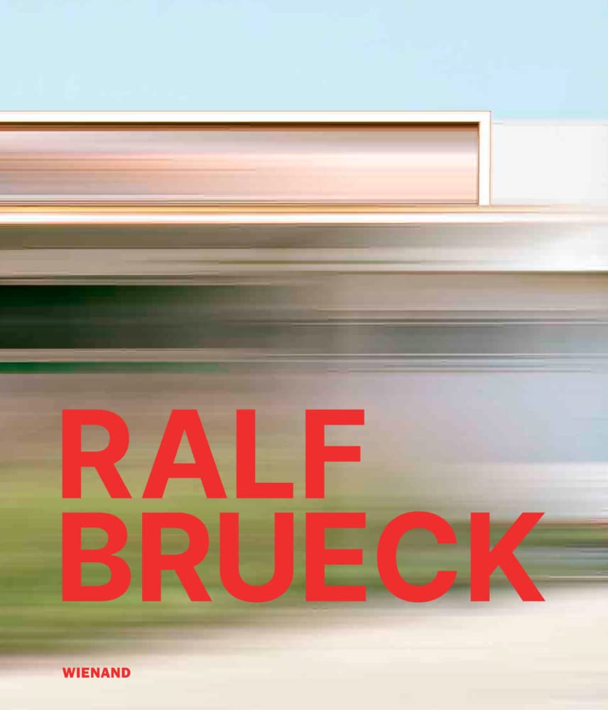 Ralf Brueck. Werkschau Architecture