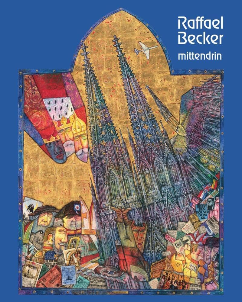 Raffael Becker - Mittendrin: Erlebte Bilder und Geschichten 1952-2013 Film, Art & Culture