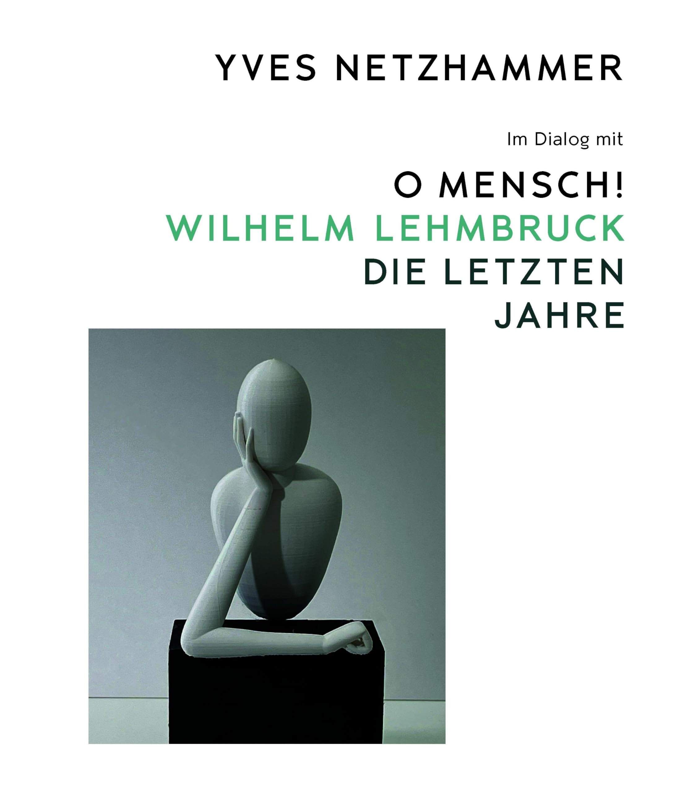 Yves Netzhammer. Im Dialog mit O Mensch! Wilhelm Lehmbruck – Die letzten Jahre Film, Art & Culture