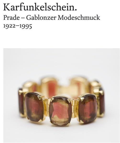 Karfunkelschein: Prade - Gablonzer Modeschmuck 1922-1995 Film, Art & Culture