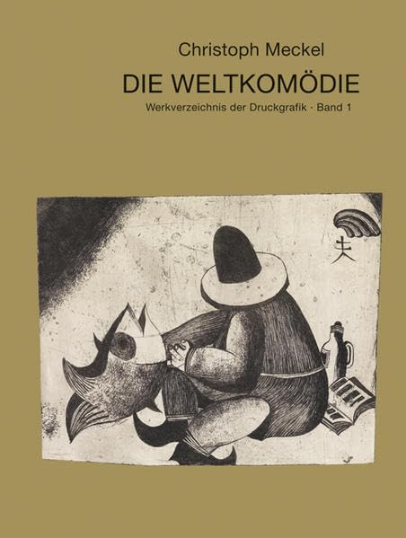Christoph Meckel - Die Weltkomödie book