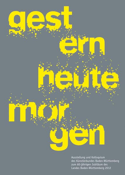 gestern – heute – morgen Film, Art & Culture