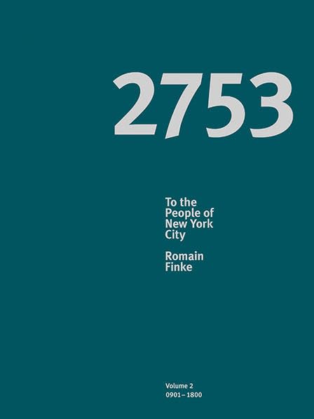 Romain Finke – 2753. To the People of New York City (Volume 2) Film, Art & Culture