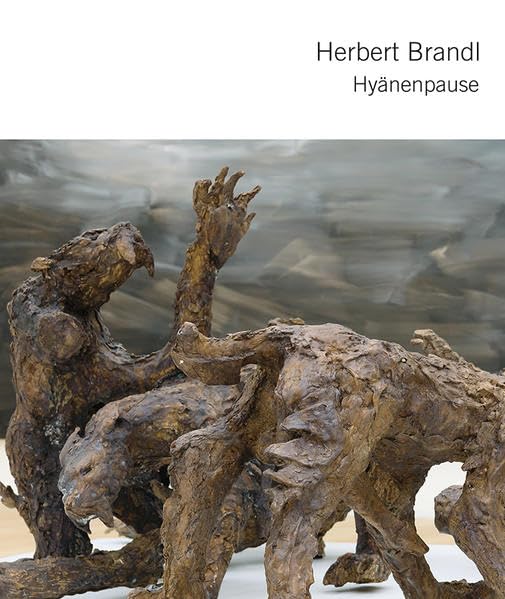 Herbert Brandl – Hyänenpause: Katalog zur Ausstellung im Museum Franz Gertsch Film, Art & Culture