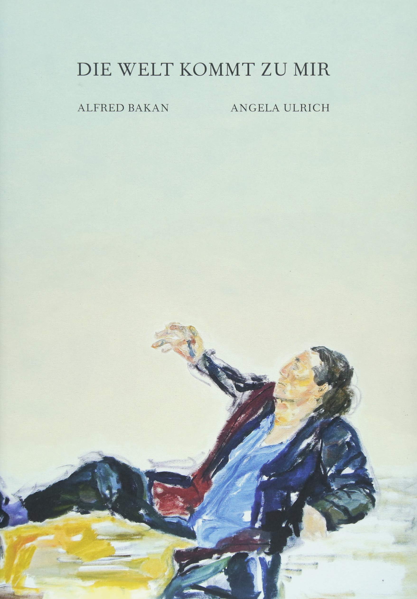 Angela Ulrich – Alfred Bakan: Die Welt kommt zu mir Film, Art & Culture